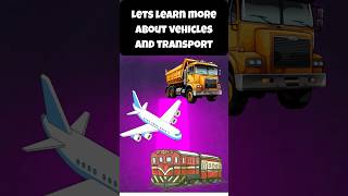 “Learn Transport and Vehicles 🚂✈️🚛 | Part 2 | Train, Airplane, Truck”