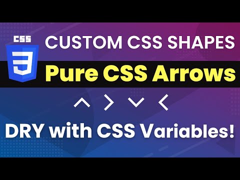 CSS Arrow Shapes - DRY Code Practices with CSS Variables