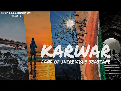 Karwar - Land of incredible seascape | Uttara Kannada