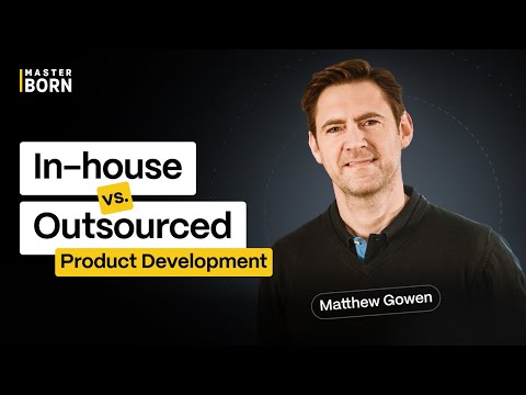 Scaling Success: In-house vs. Outsourced Product Development