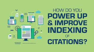 How Do You Power Up And Improve Indexing Of Citations?