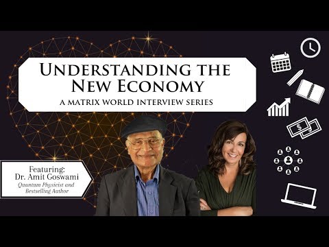 “Understanding the New Economy” Interview Series: Quantum Economics