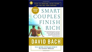 "Smart Couples Finish Rich" By David Bach