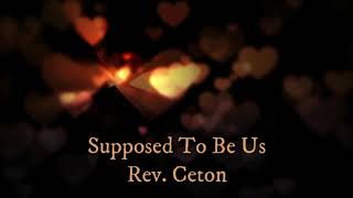 SUPPOSED TO BE US - CETON