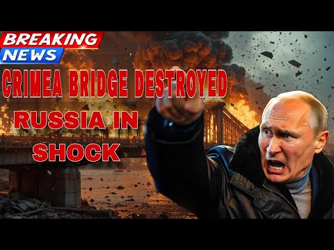 "Crimea Bridge SHATTERED: Ukraine’s Most Powerful Strike Yet | Russia’s Supply Lifeline Crumbles!"
