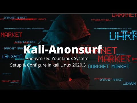 Setup Kali-Anonsurf in Kali Linux 2020.3 | Setup & Configure | Resolving issue
