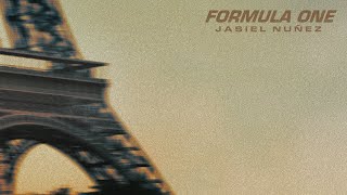 Formula One - Jasiel Nuñez (Video Oficial)