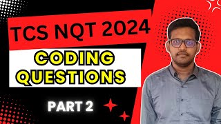 TCS NQT CODING QUESTIONS 2025 || PART  2 || ON CAMPUS NQT QUESTIONS