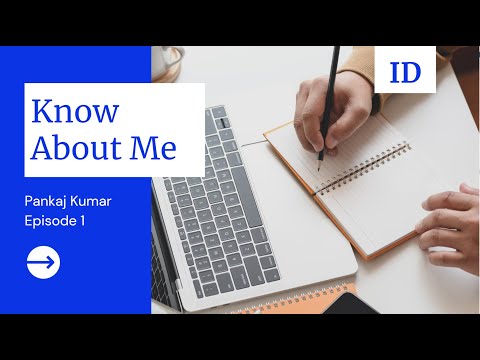 My Introduction | Things you should know about me | Tell me about yourself | Code With Pankaj