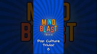 POP CULTURE Trivia #6 🤩  #shorts #trivia #popculturequiz #popculture #mindblasttrivia #popquiz