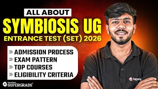 All about Symbiosis UG Entrance Test (SET) 2026 | Admission Process, Exam Pattern & Top Courses