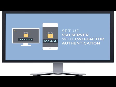 How to Setup 2 Factor Authentication on your SSH Server