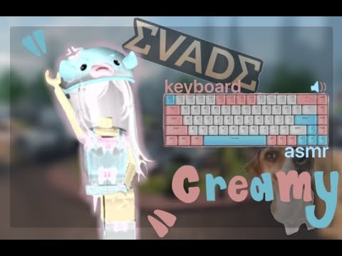 Playing evade + Keyboard asmr!