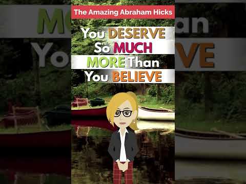 Abraham Hicks ~ You DESERVE So Much More Than Your BELIEVE 💖💖