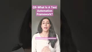 Q9-What Is A Framework In Test Automation? #testautomation #automationtesting #interviewquestions