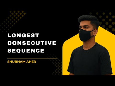 Longest Consecutive Sequence | LeetCode DSA Problem Explained | Crack FAANG Interviews