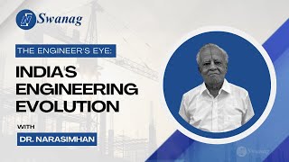 The Engineer's Eye: India's Engineering Evolution