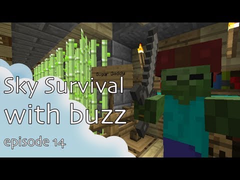 Sky Survival with Buzz: Ep.14 "Sugar Daddy's SugarCane!"