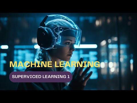 Machine learning (supervised learning part 1)