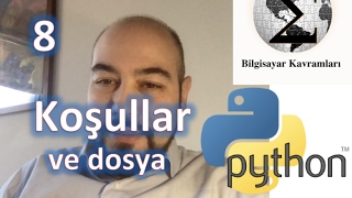 PYTHONv3: Video 8: if-else ve Dosya'dan çalıştırma