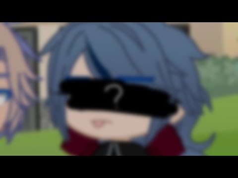 Oh who is he?|gacha meme | late |