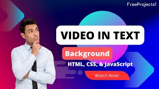 Create Stunning Video-in-Text Backgrounds with HTML, CSS & JavaScript | FreeProjects1