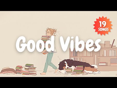 [Good Vibes] Music to Make Housework Fun | Pop, Cute & Stylish Foreign Music Playlist
