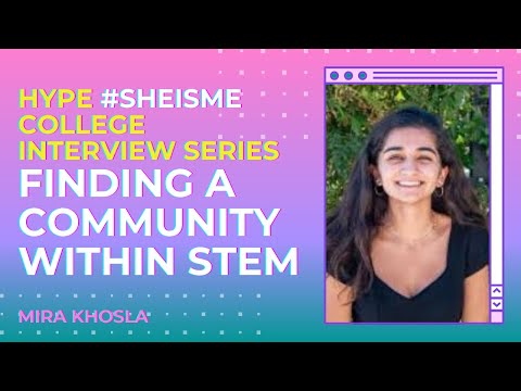 Finding a Community within STEM? | HYPE College Interview Series