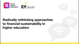 Radically rethinking approaches to financial sustainability in higher education