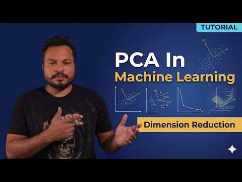 PCA in Machine Learning Explained | Step-by-Step with Machine Learning Tutorial