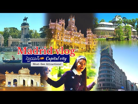 Madrid Travel Vlog | A Complete Travel Guide to Spain's Capital | Madrid Must-Visit Places