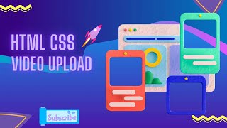 html css video upload tag