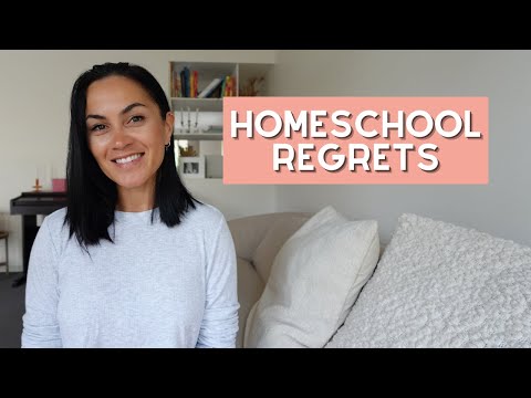 Homeschool Regrets + What I'd Do Differently