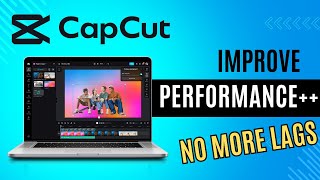 How to Reduce Lag in CapCut (Fix Slow Editing & Export Issues)