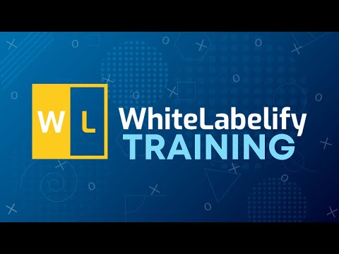 Whitelabelify Training - How To Use DFY Social Apps