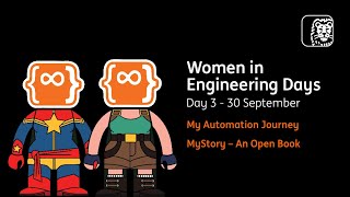 Women in Engineering Days: Automation & MyStory