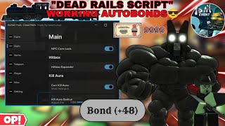 Dead Rails Working Script🤩 Auto-Bonds OP✨,Hitbox/Cam-lock🔥,Tp Spots & More! | Script in description😎