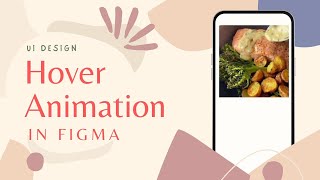 How to Create Stunning Hover Animations in Figma | Step-by-Step Tutorial
