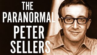 "The Paranormal Peter Sellers" - Full Documentary