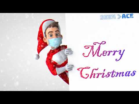 We Wish You A Merry Christmas | New Year 2021 | SeekACE
