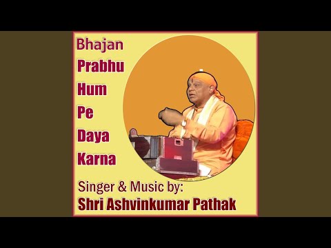 Prabhu Hum Pe Daya Karna