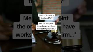 Lonely Litigators Unite!  #lawyerhumor #law  #lawyerjokes #legal #legallife #lawschool