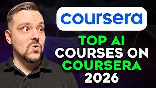 Best AI Courses on Coursera - 2026 | I Tried 10 AI Courses and Here Are the Top Ones