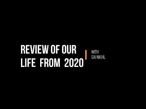 Review of Our Life from 2020 | Covid Batch | I AM AN NITIAN