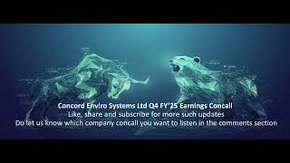 Concord Enviro Systems Ltd Q4 FY’25 Earnings Concall