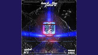 Hack The Future (feat. Sylver Universe & Yotek)