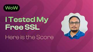 I Tested My Free SSL Certificate... Here is the Score