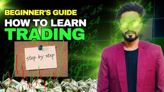 How To Start Trading in 2025 ( Complete Beginner’s Guide)