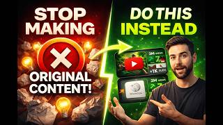 Stop Making Original Content! Do THIS Instead (Works in 2026)