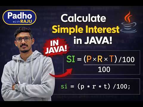 Simple Interest Program in Java | SI = (P × R × T) / 100 | Java Basics